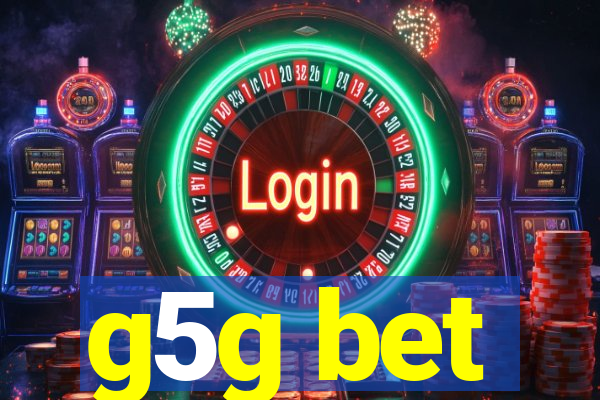 g5g bet